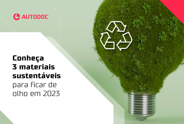 Conheça 3 materiais sustentáveis para ficar de olho em 2023