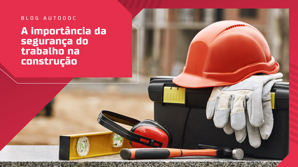 segurança do trabalho na construção